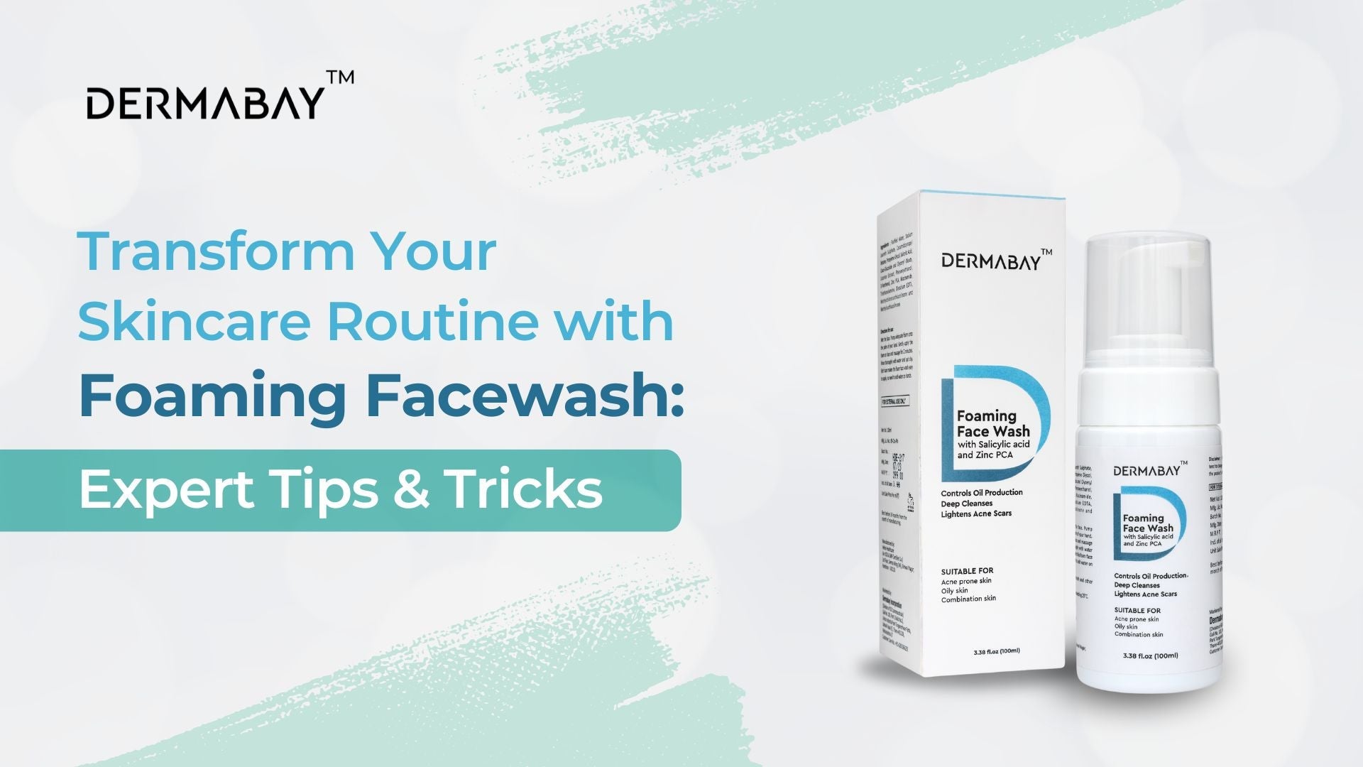 Upend Your Beauty Ritual: introducing you to a game-changer - Dermabay's Foaming Facewash - Dermabay