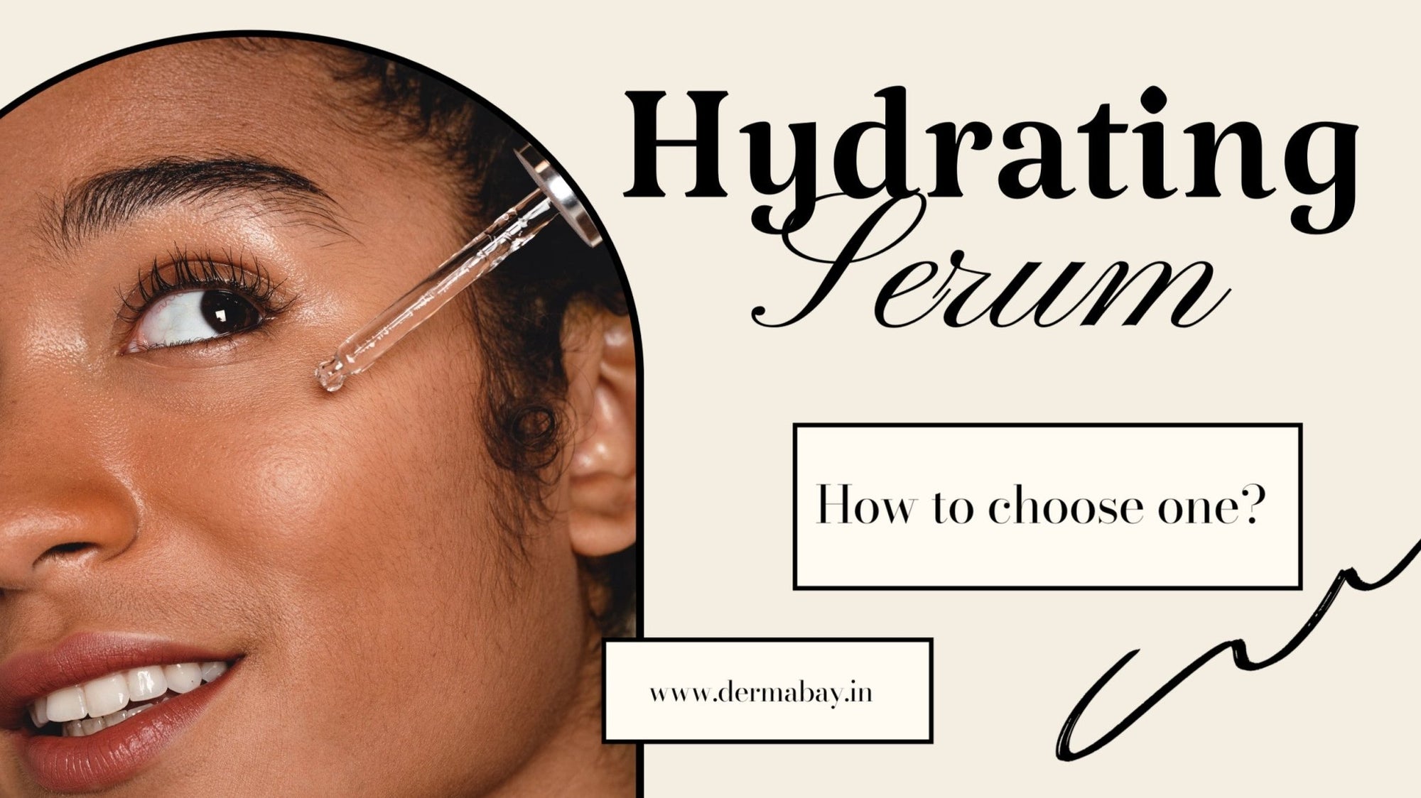 How Do I Choose a Hydrating Serum? - Dermabay