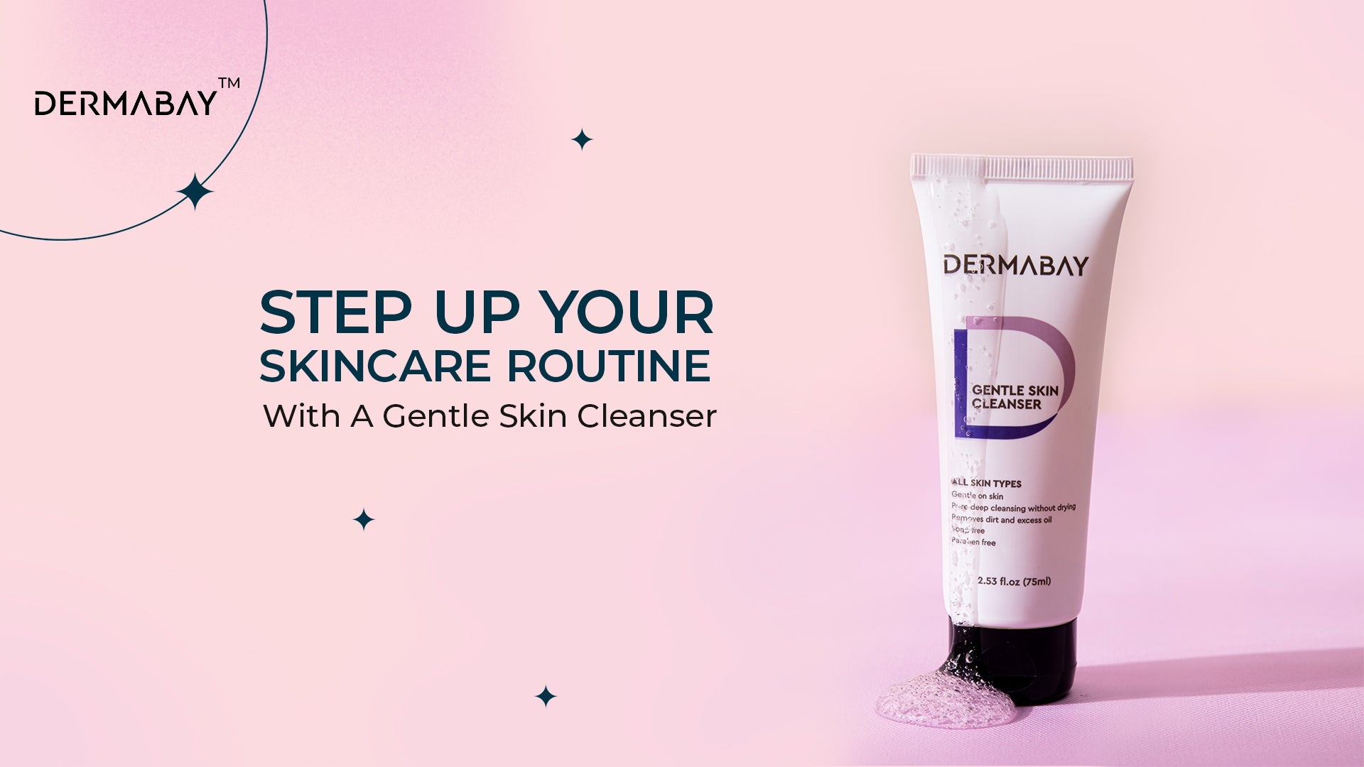 Step Up Your Skincare Routine With A Gentle Skin Cleanser - Dermabay